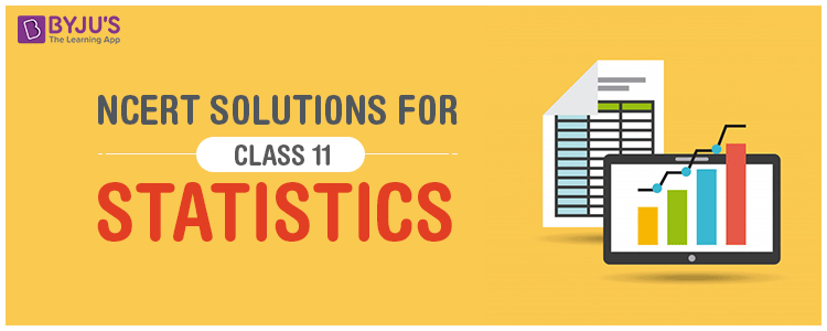 NCERT Solutions For Class 11 Statistics NCERT Solutions For Class 11 Statistics